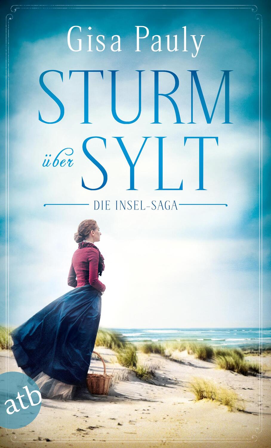 Cover: 9783746635538 | Sturm über Sylt | Die Insel-Saga | Gisa Pauly | Taschenbuch | 432 S.