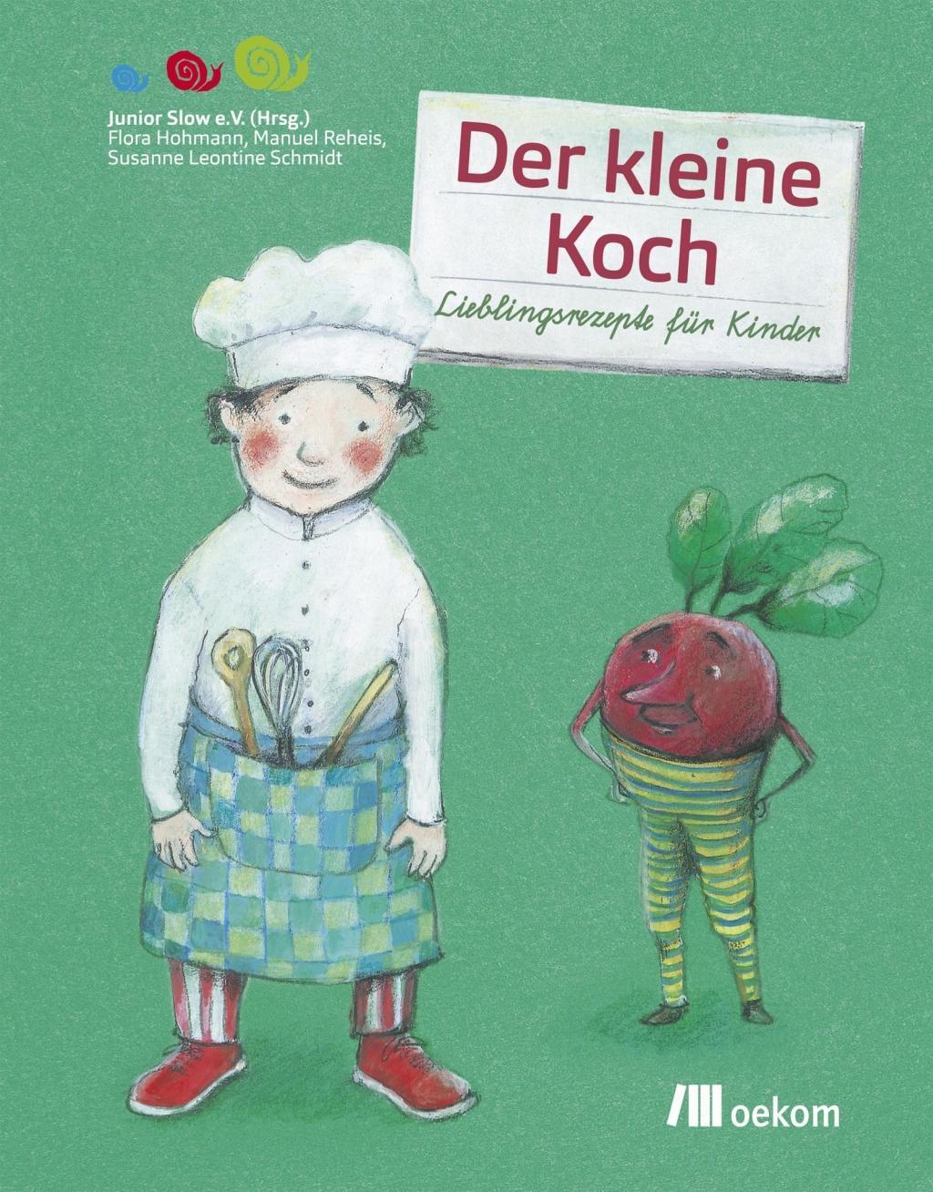 Cover: 9783865817389 | Der kleine Koch | Lieblingsrezepte für Kinder | Schmidt (u. a.) | Buch