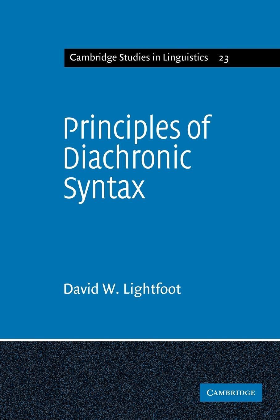Cover: 9780521293501 | Princples Diachronic Syx | D. W. Lightfoot (u. a.) | Taschenbuch