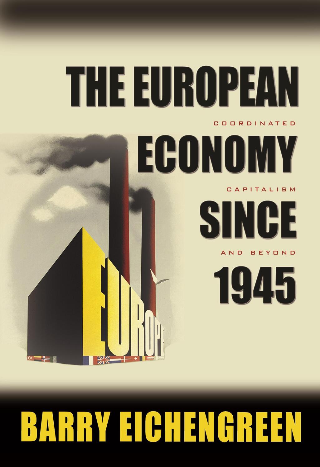 Cover: 9780691138480 | The European Economy since 1945 | Coordinated Capitalism and Beyond