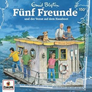 Cover: 196587104924 | Fünf Freunde 150: und der Verrat auf dem Hausboot | Enid Blyton | CD
