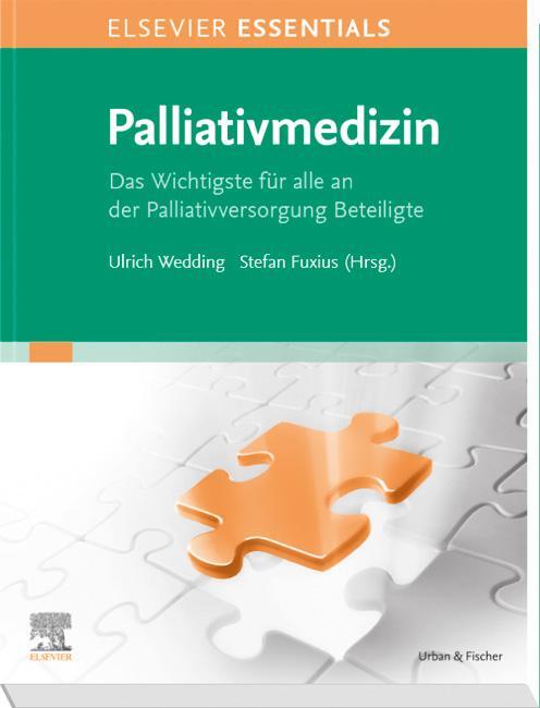 Cover: 9783437234064 | ELSEVIER ESSENTIALS Palliativmedizin | Ulrich Wedding (u. a.) | Buch