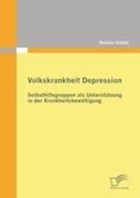 Cover: 9783842865532 | Volkskrankheit Depression: Selbsthilfegruppen als Unterstützung in...