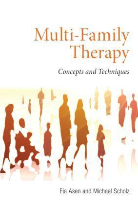 Cover: 9780415557818 | Multi-Family Therapy | Concepts and Techniques | Eia Asen (u. a.)