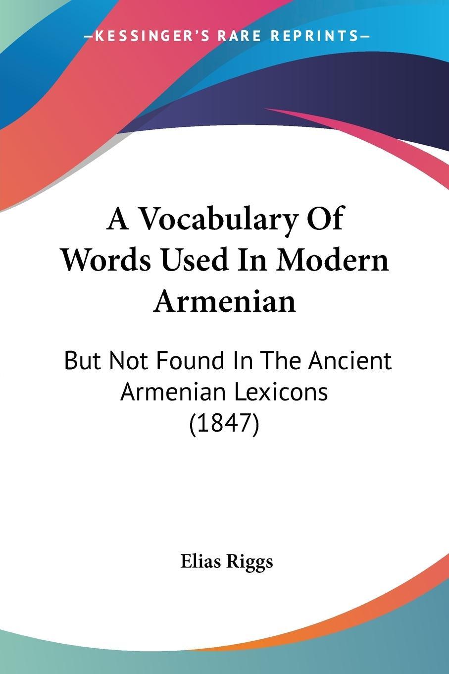 Cover: 9781104602925 | A Vocabulary Of Words Used In Modern Armenian | Elias Riggs | Buch