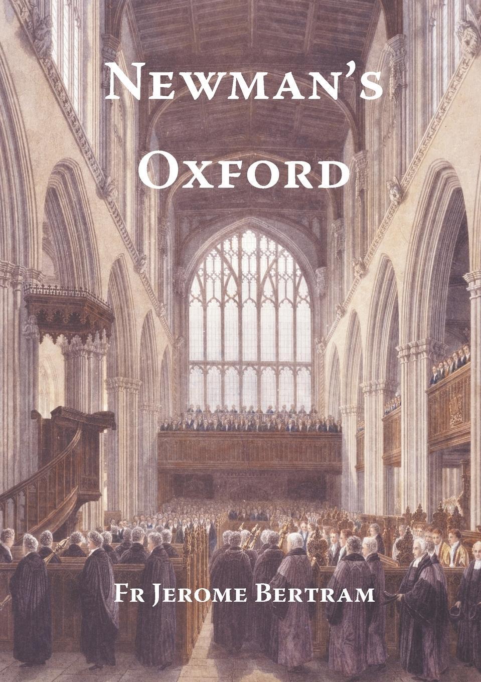 Cover: 9780852449509 | Newman's Oxford | Jerome Bertram Cong. Orat. | Taschenbuch | Paperback