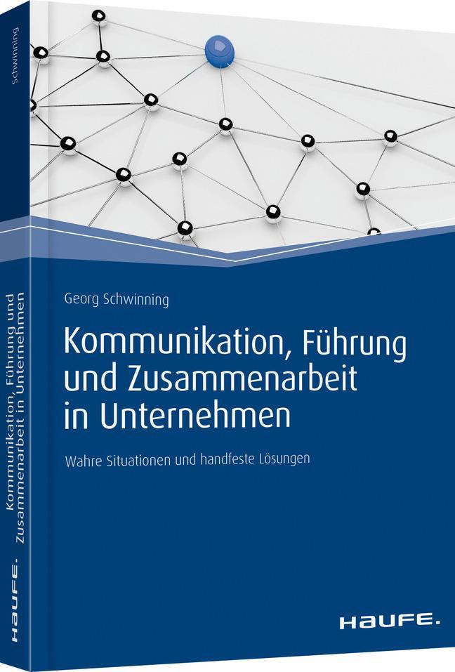 Cover: 9783648080511 | Kommunikation, Führung und Zusammenarbeit in Unternehmen | Schwinning