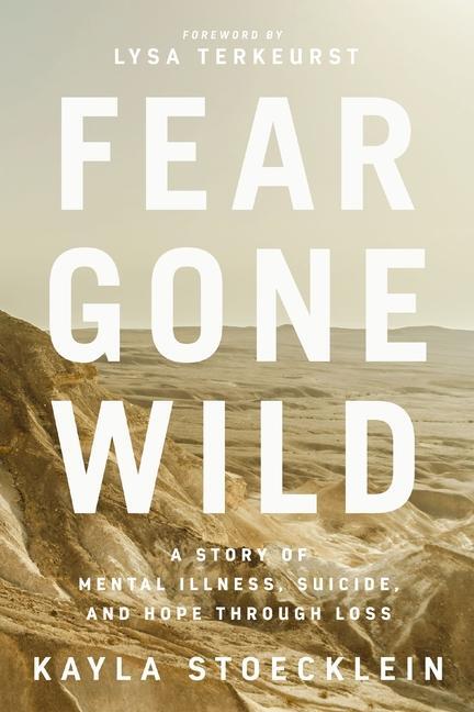 Cover: 9781400217700 | Fear Gone Wild | Kayla Stoecklein | Taschenbuch | Englisch | 2021