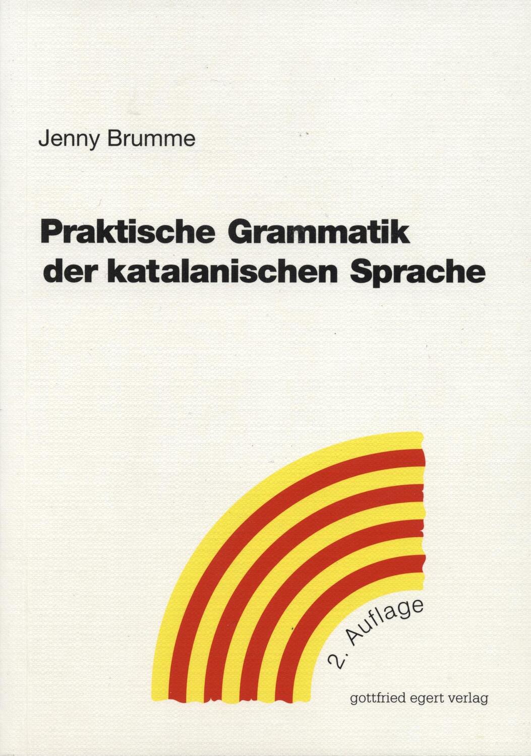 Cover: 9783936496536 | Praktische Grammatik der katalanischen Sprache | Jenny Brumme | Buch