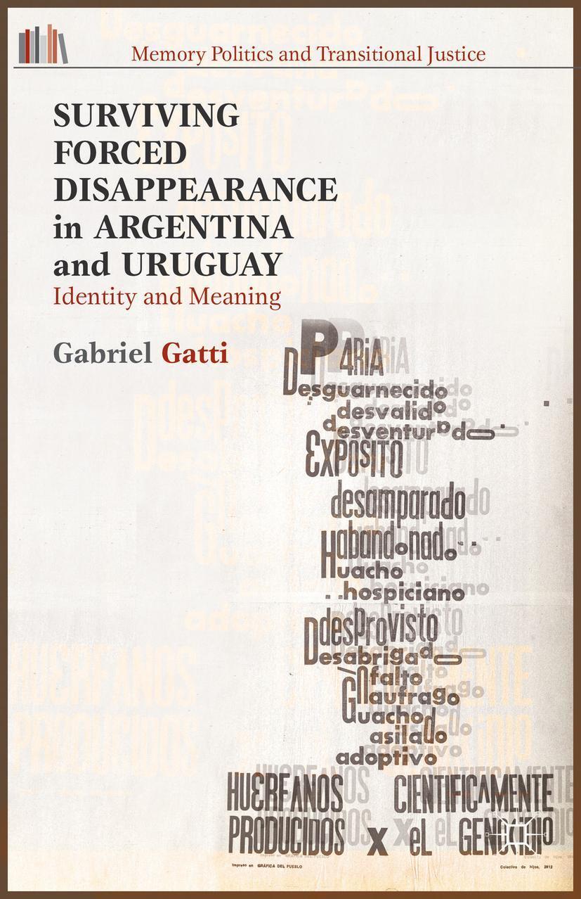 Cover: 9781137394149 | Surviving Forced Disappearance in Argentina and Uruguay | G. Gatti