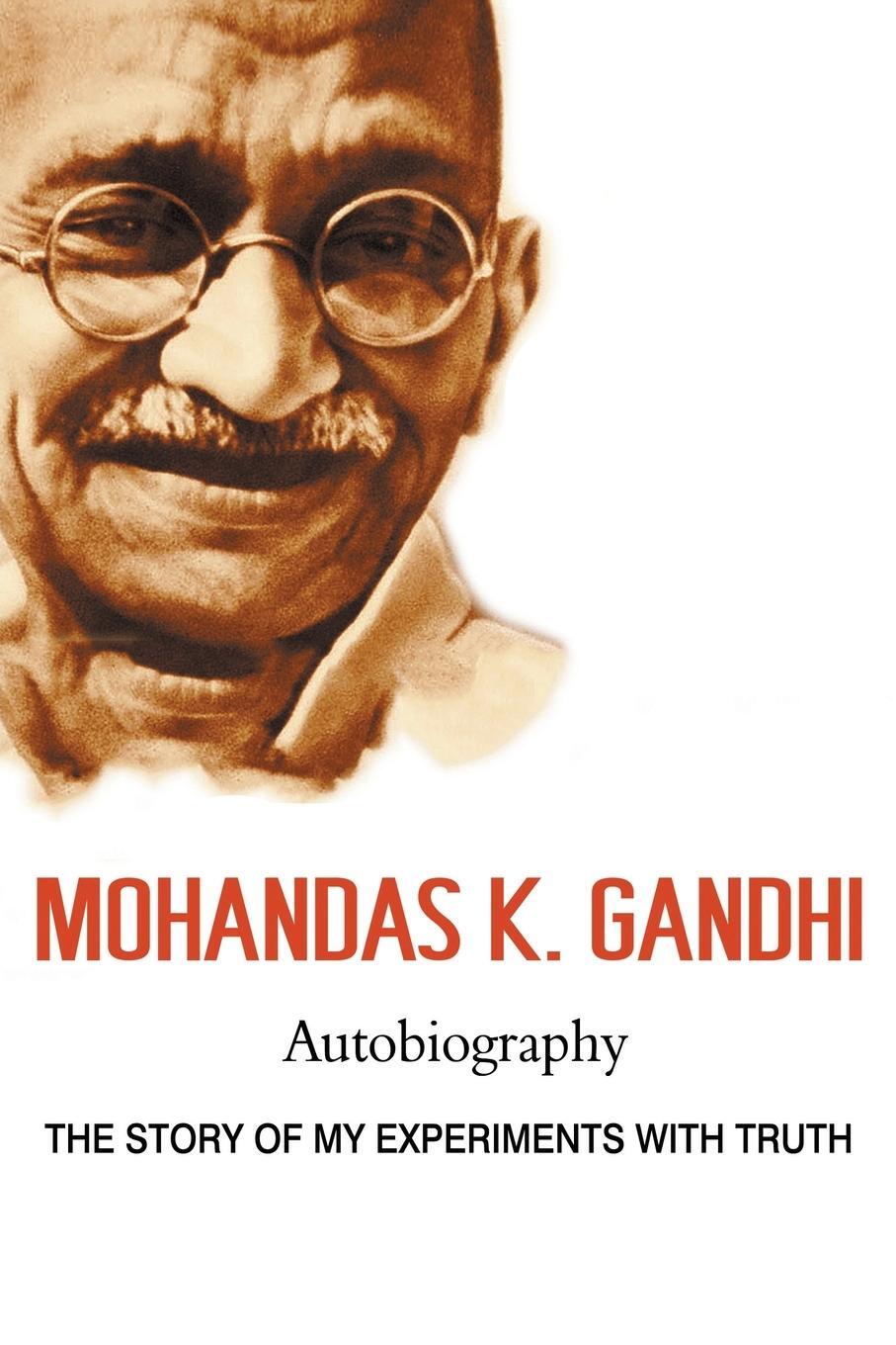 Cover: 9781684117239 | Mohandas K. Gandhi, Autobiography | Mohandas Karamchand Gandhi (u. a.)