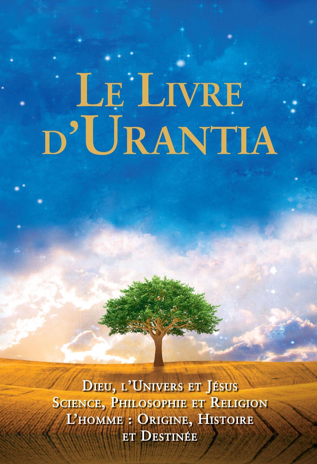 Cover: 9780911560923 | Le Livre d'Urantia: Dieu, l'Univers Et Jésus Science, Philosophie...