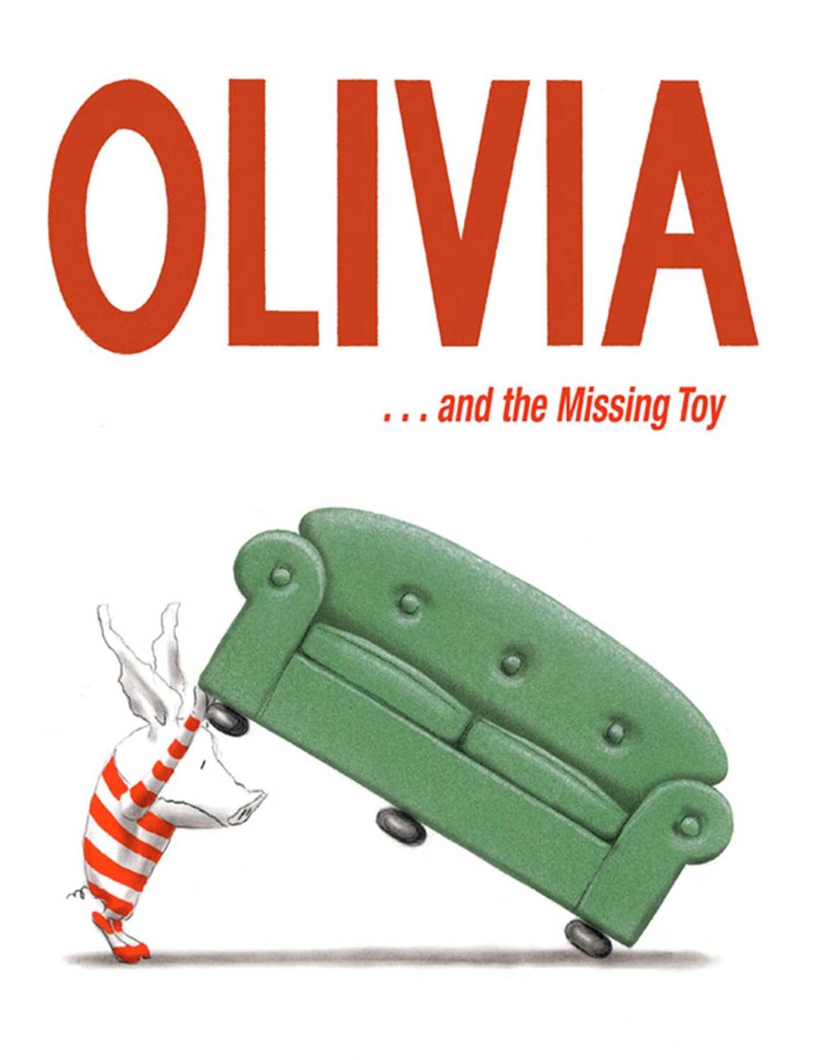 Cover: 9781416917441 | Olivia . . . and the Missing Toy | Ian Falconer | Taschenbuch | 2006