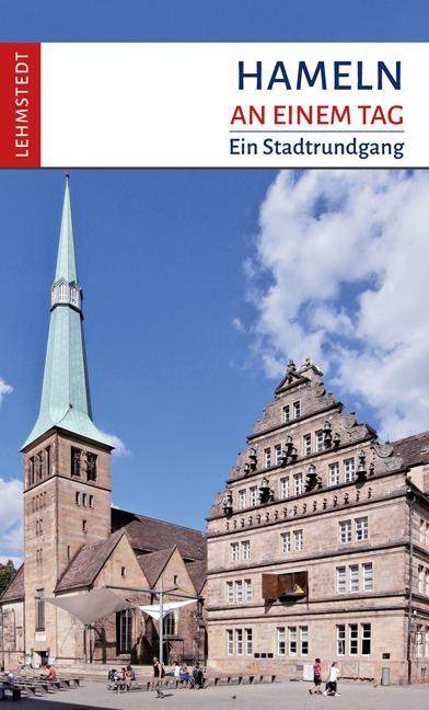 Cover: 9783957971678 | Hameln an einem Tag | Ein Stadtrundgang | Kristina Kogel | Taschenbuch