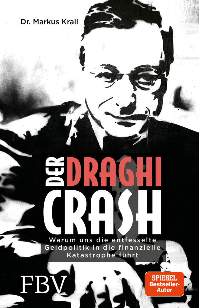 Cover: 9783959720724 | Der Draghi-Crash | Markus Krall | Buch | 2017 | FinanzBuch Verlag