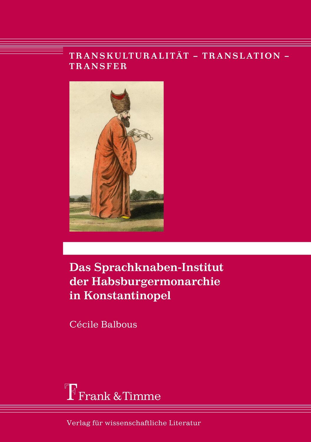 Cover: 9783732901494 | Das Sprachknaben-Institut der Habsburgermonarchie in Konstantinopel