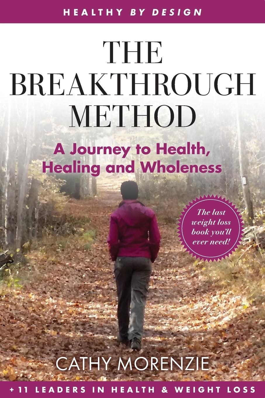 Cover: 9781990078224 | The Breakthrough Method | Cathy Morenzie | Taschenbuch | Englisch