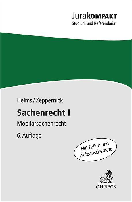 Cover: 9783406825446 | Sachenrecht I | Mobiliarsachenrecht | Tobias Helms (u. a.) | Buch | XV