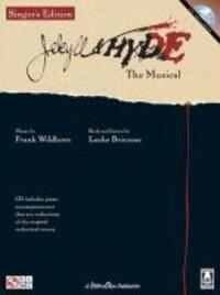 Cover: 9781603782609 | Jekyll &amp; Hyde - The Musical: Singer's Edition [With CD (Audio)] | Buch