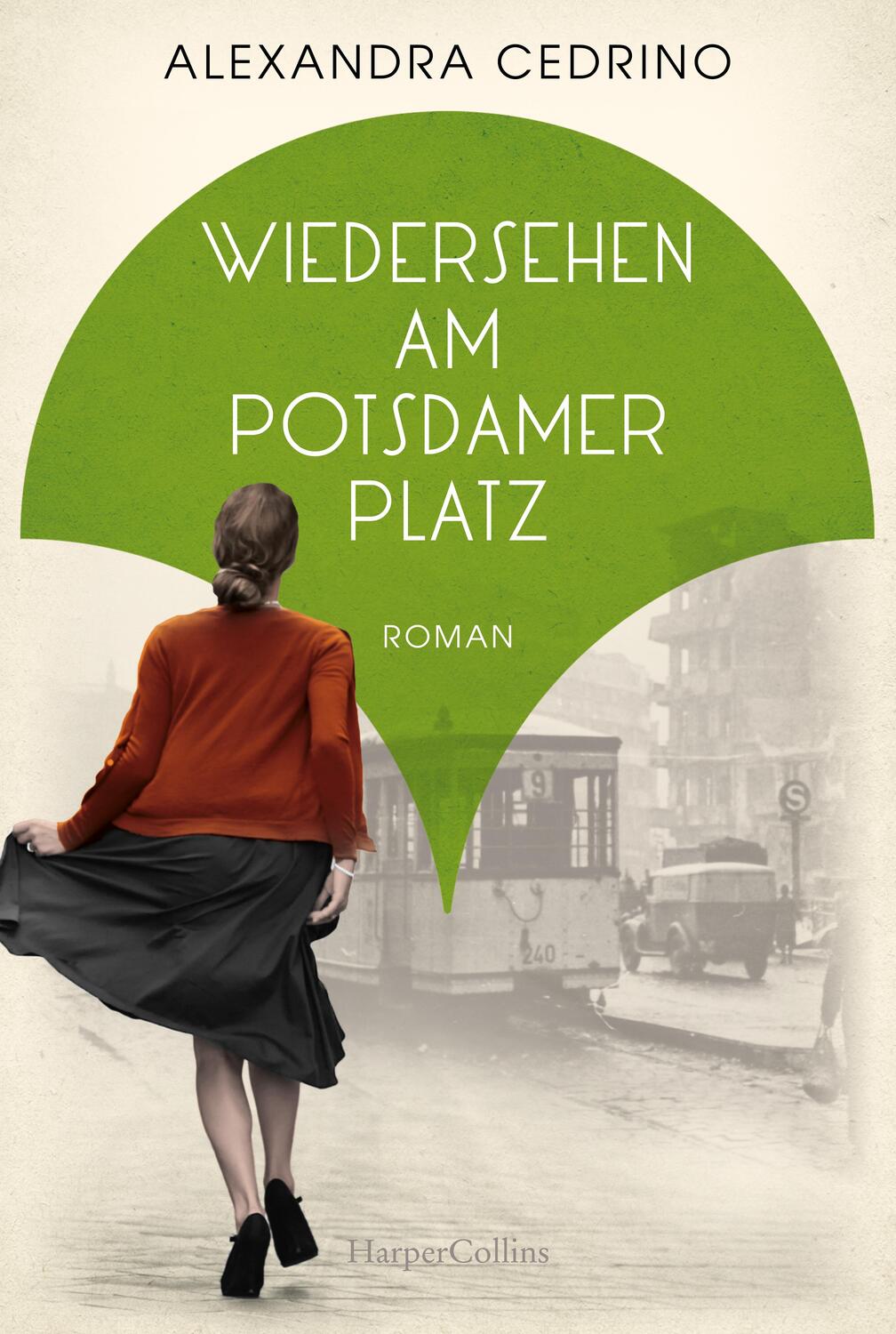 Cover: 9783365001226 | Wiedersehen am Potsdamer Platz | Roman | Alexandra Cedrino | Buch