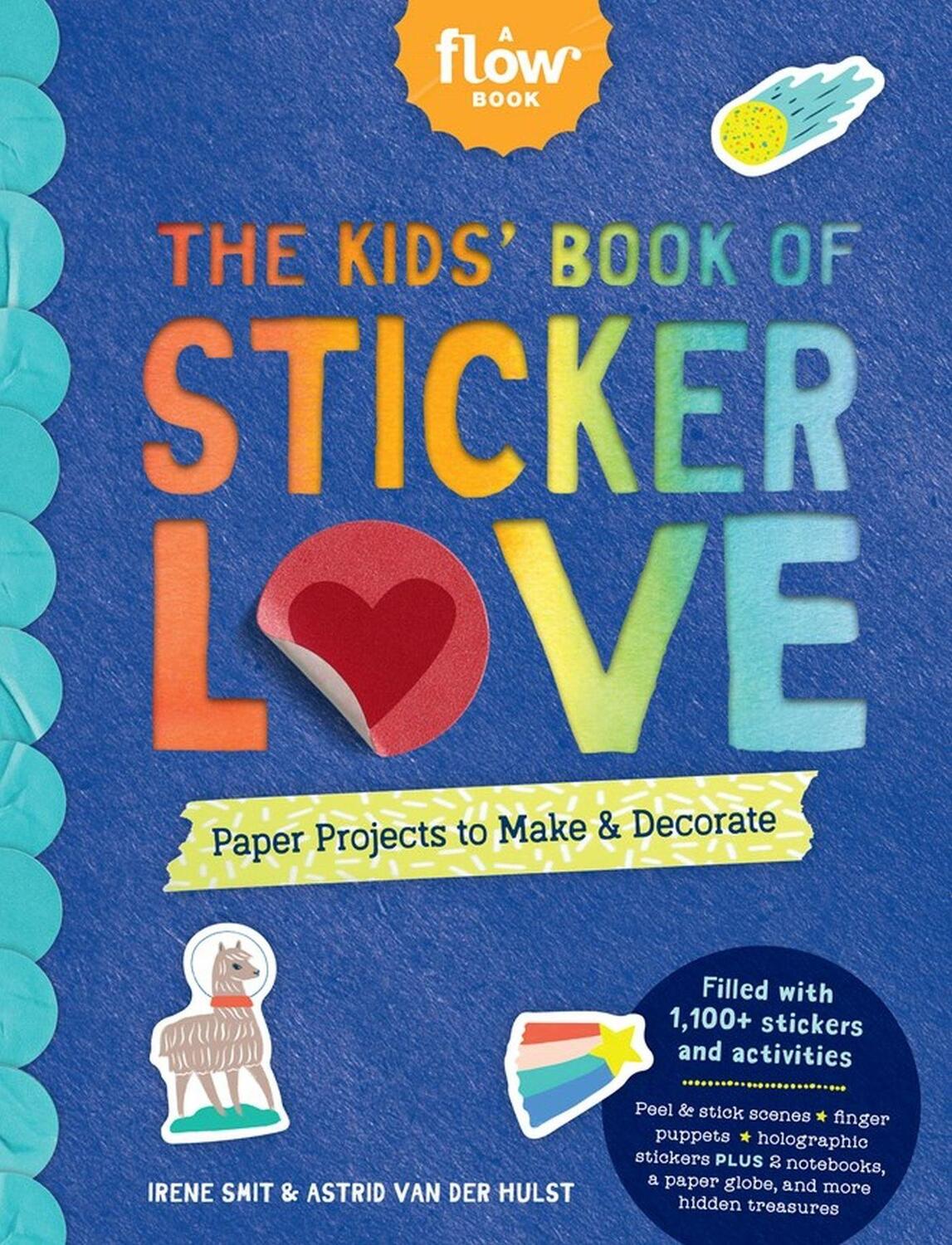 Cover: 9781523512997 | The Kids' Book of Sticker Love | Paper Projects to Make &amp; Decorate