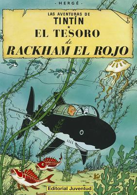 Cover: 9788426110367 | El Tesoro de Rackham El Rojo | Herge (u. a.) | Buch | Tintin | 1993