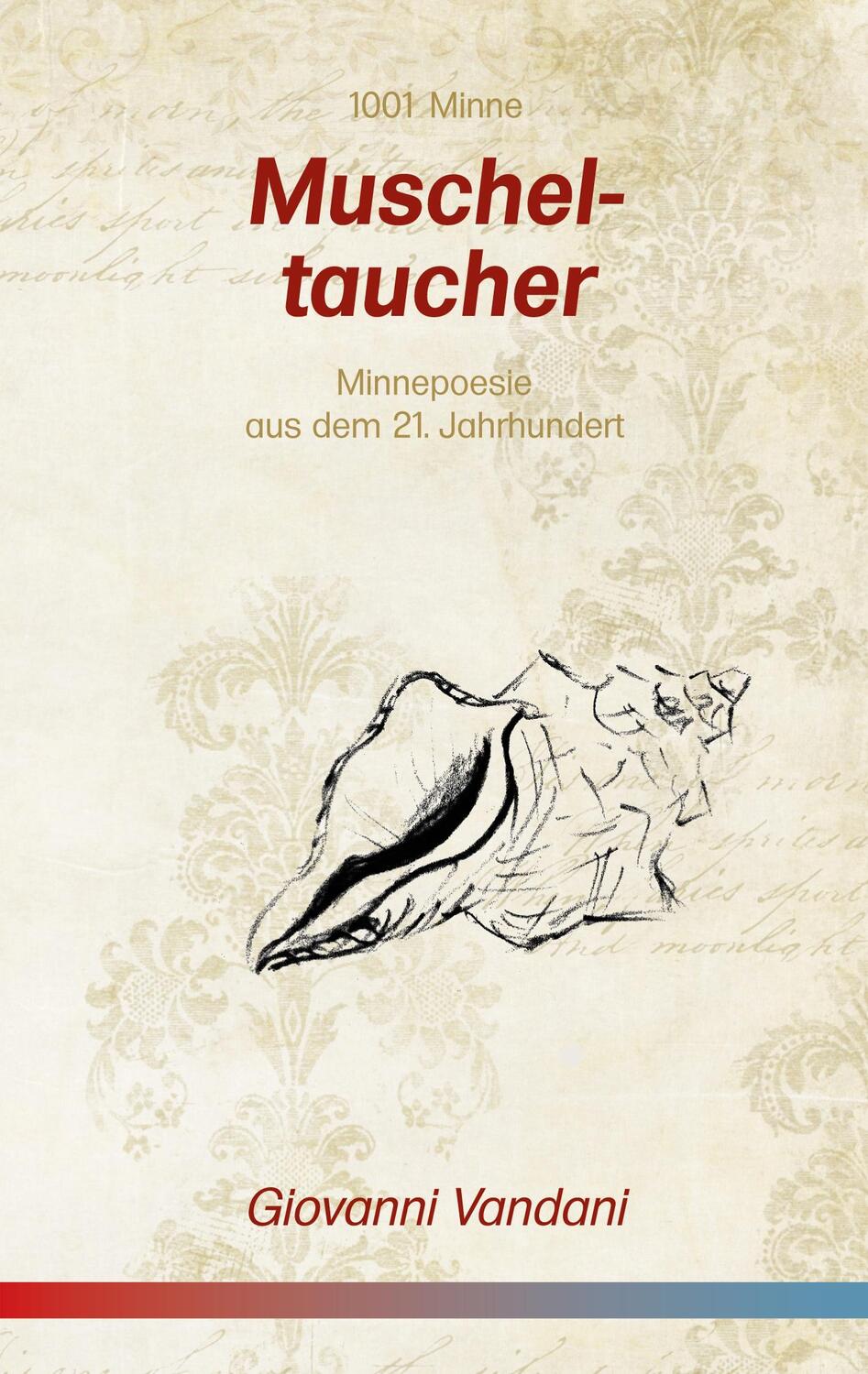 Cover: 9783756229710 | Muscheltaucher | Minnepoesie aus dem 21. Jahrhundert | Vandani | Buch