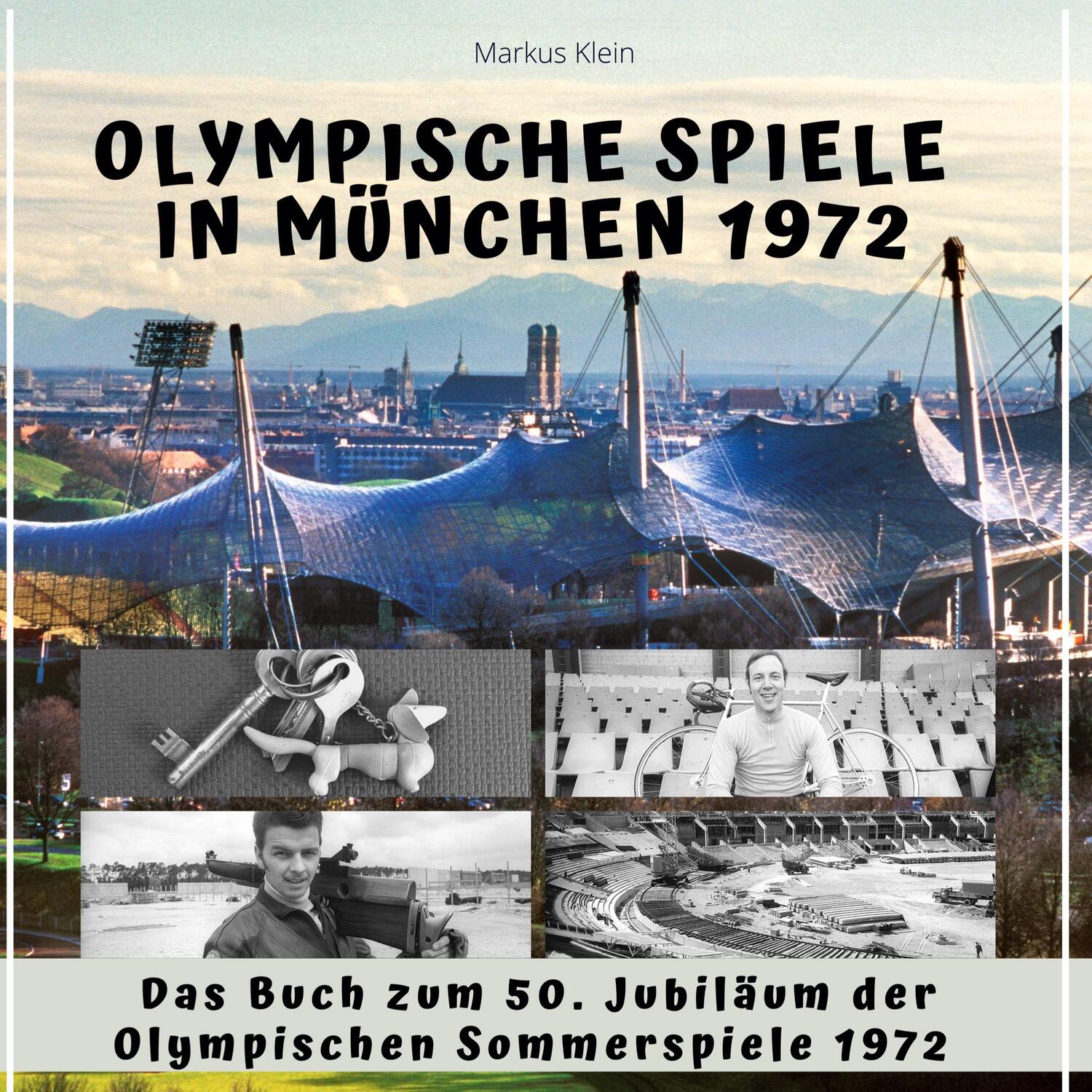 Cover: 9783750527119 | Olympische Spiele in München 1972 | Markus Klein | Buch | 80 S. | 2022