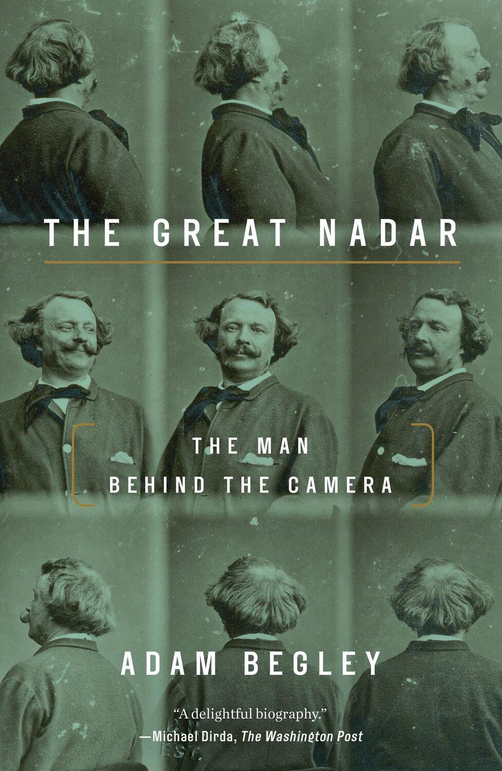Cover: 9781101902622 | Great Nadar | The Man Behind the Camera | Adam Begley | Taschenbuch