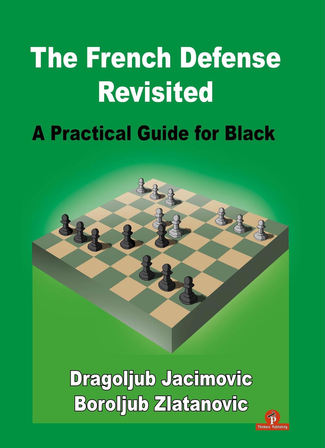 Cover: 9789464201802 | The French Defense Revisited: A Practical Guide for Black | Buch