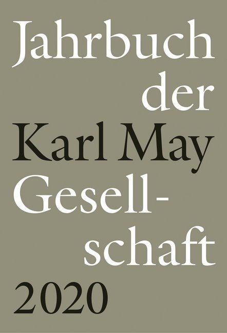 Cover: 9783941629264 | Jahrbuch der Karl-May-Gesellschaft 2020 | Claus Roxin (u. a.) | Buch