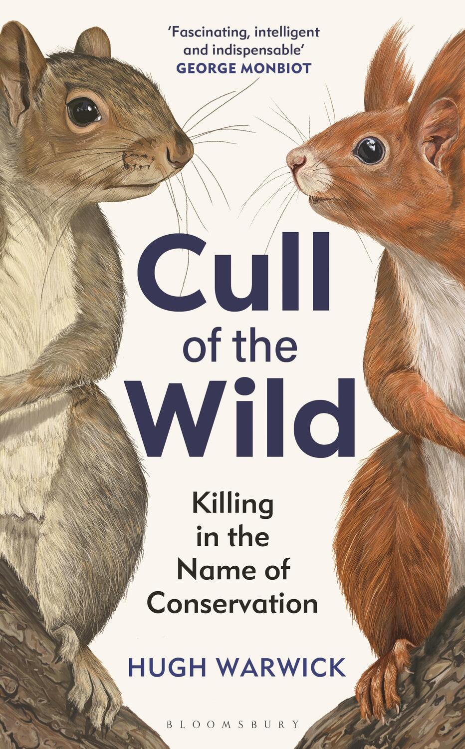 Cover: 9781399403740 | Cull of the Wild | Killing in the Name of Conservation | Hugh Warwick