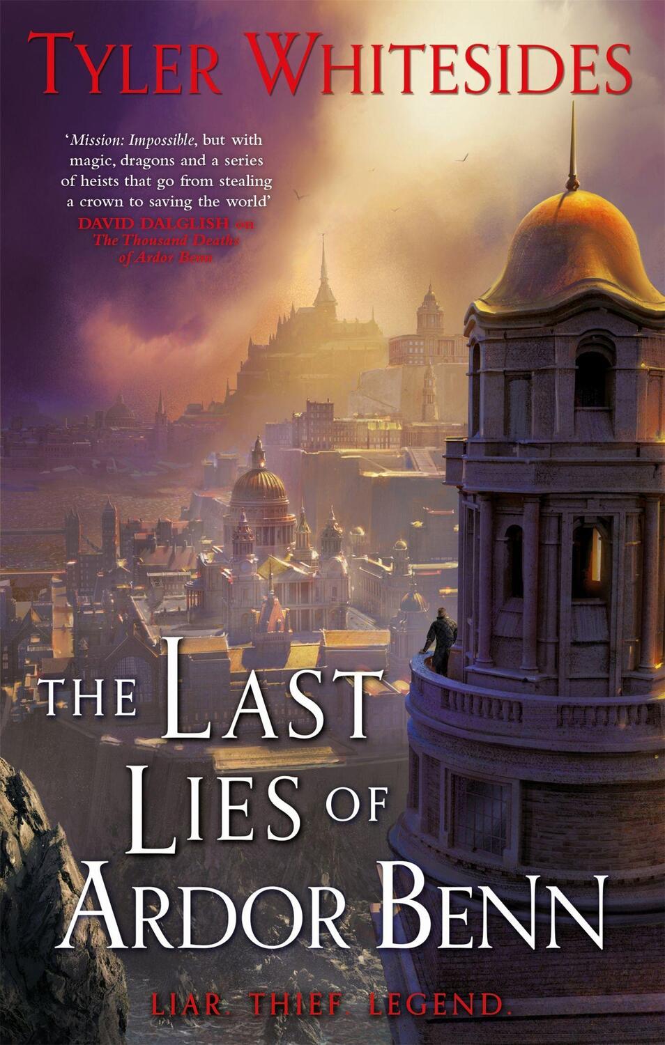 Cover: 9780356511030 | The Last Lies of Ardor Benn | Kingdom of Grit, Book Three | Whitesides