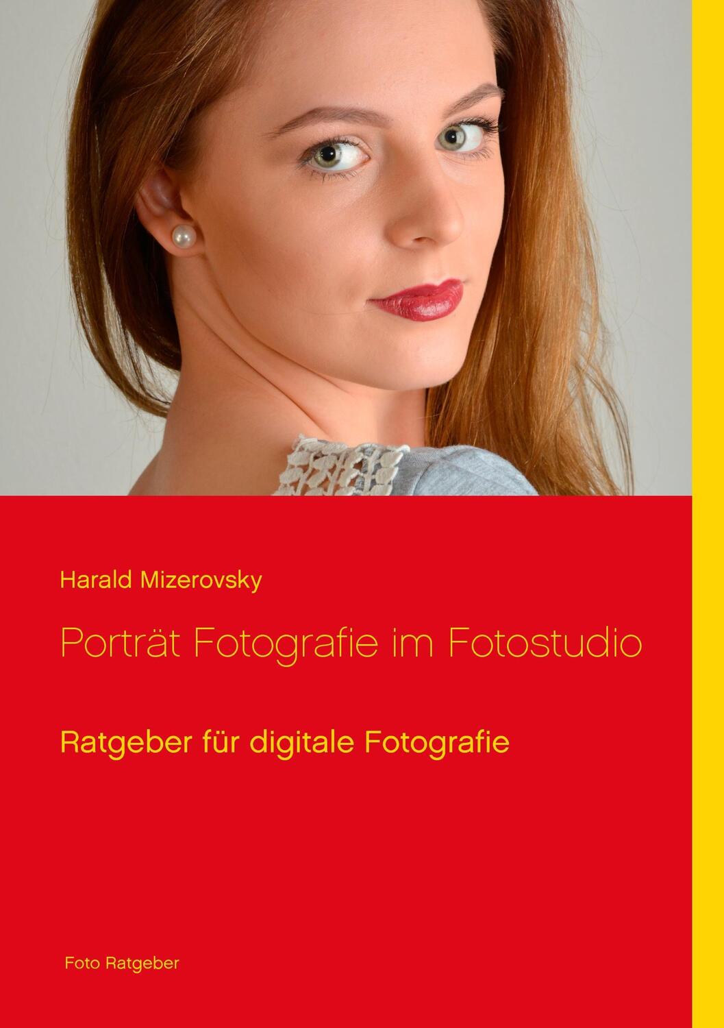 Cover: 9783837010411 | Porträt Fotografie im Fotostudio | Harald Mizerovsky | Taschenbuch
