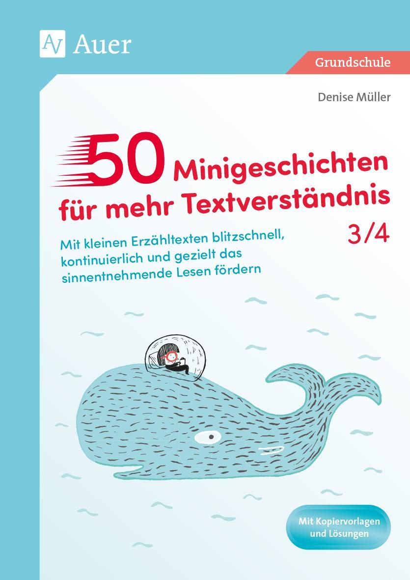 Cover: 9783403088028 | 50 Minigeschichten für mehr Textverständnis 3/4 | Denise Müller | 2023