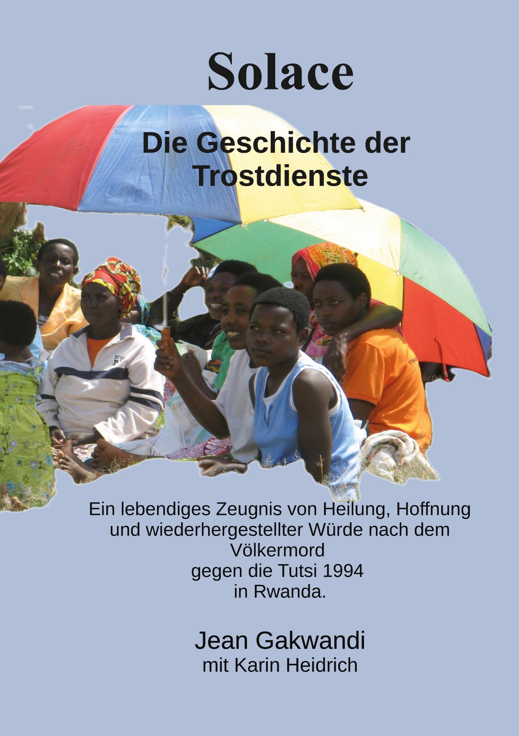 Cover: 9783759779946 | Solace | Die Geschichte der Trost-Dienste | Jean Gakwandi (u. a.)