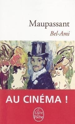 Cover: 9782253009009 | Bel Ami | Guy de Maupassant | Taschenbuch | Französisch | 1979