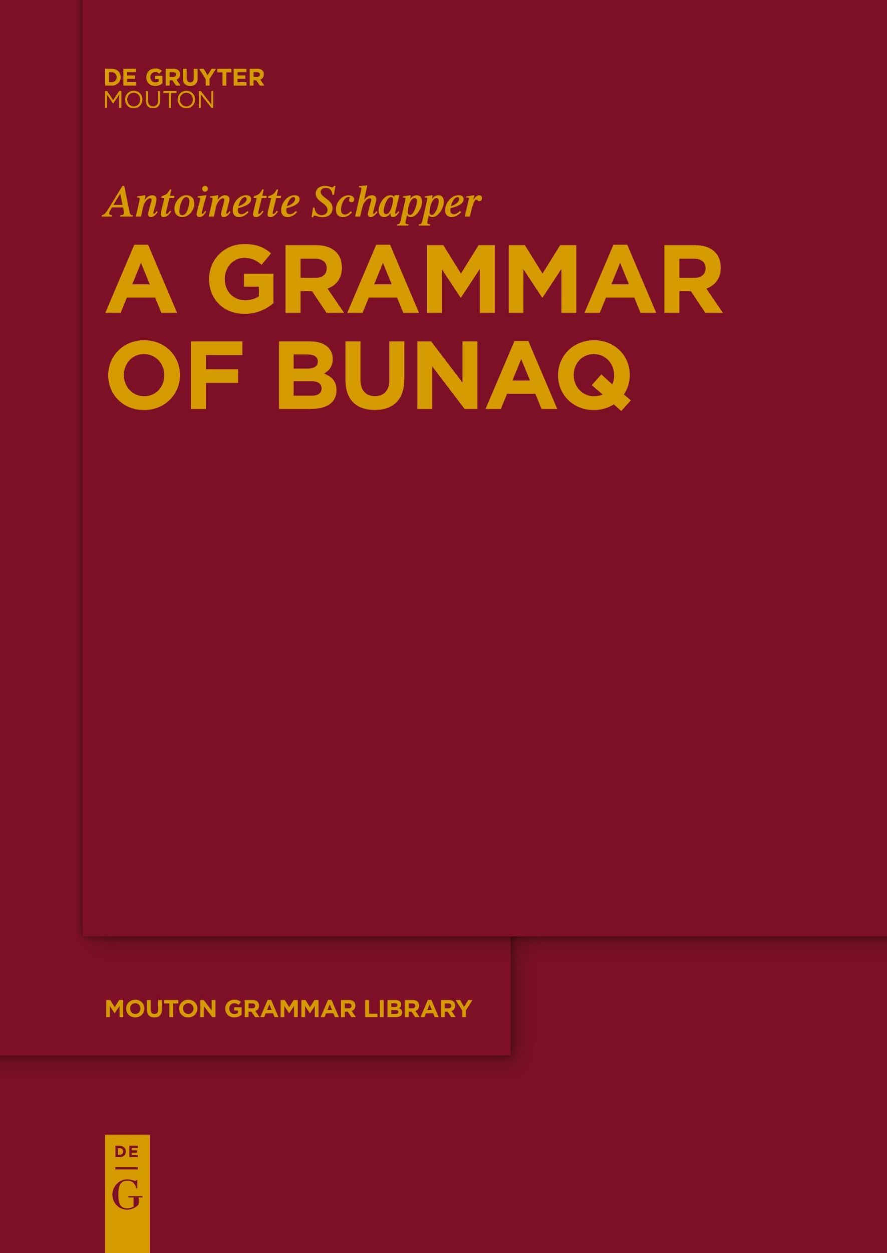 Cover: 9783111631684 | A Grammar of Bunaq | Antoinette Schapper | Taschenbuch | XXIV | 2024