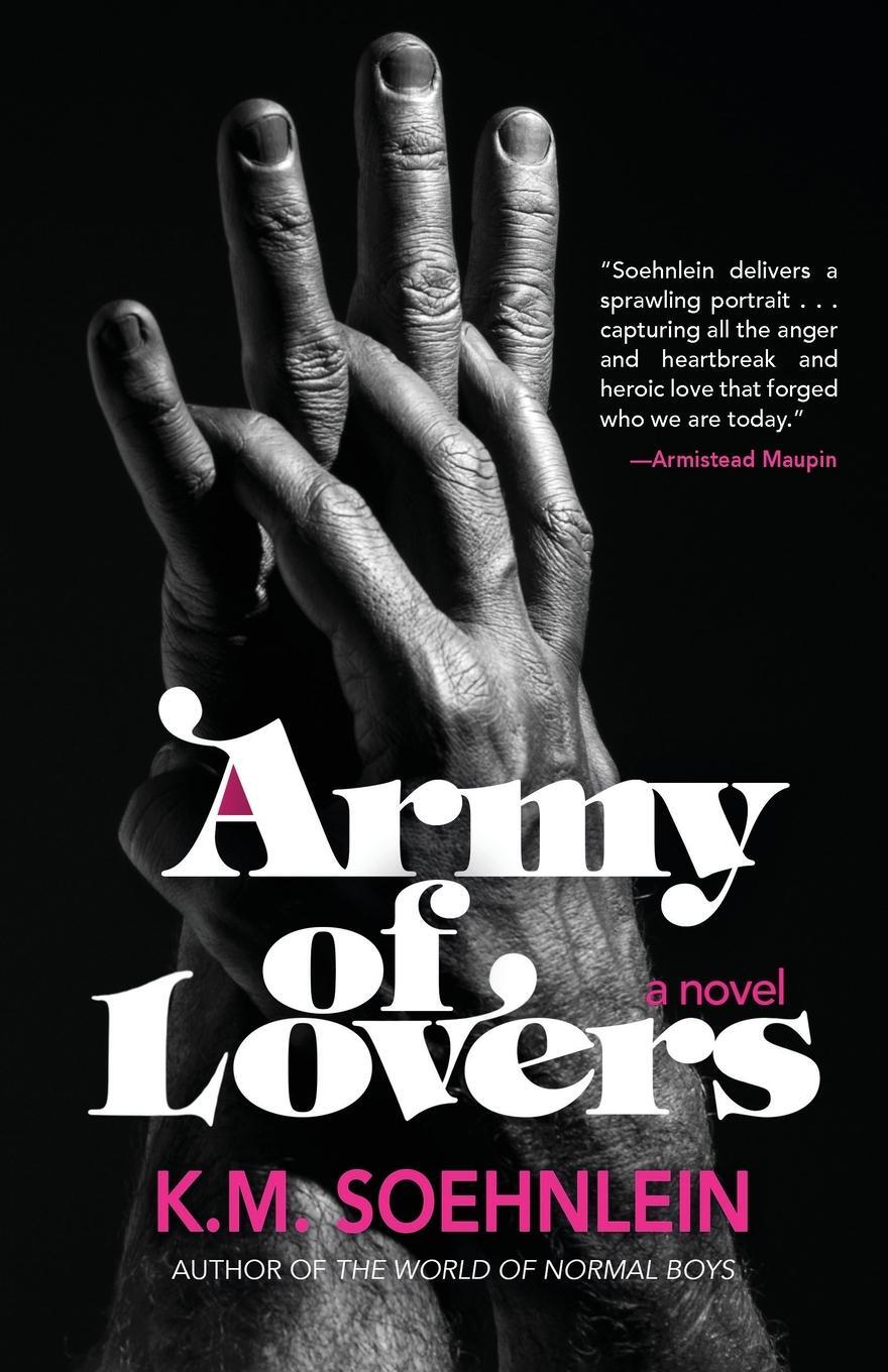 Cover: 9781612942476 | Army of Lovers | K M Soehnlein | Taschenbuch | Paperback | Englisch