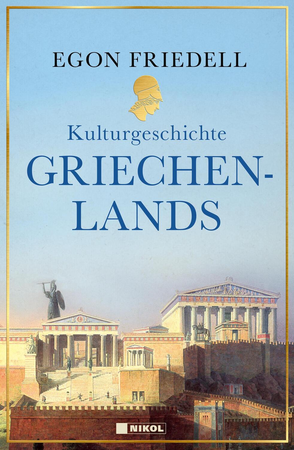 Cover: 9783868207910 | Kulturgeschichte Griechenlands | Egon Friedell | Buch | 352 S. | 2024