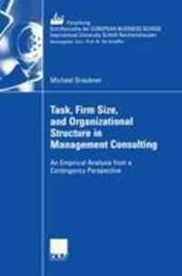 Cover: 9783835004962 | Task, Firm Size, and 0rganizational Structure in Management Consulting