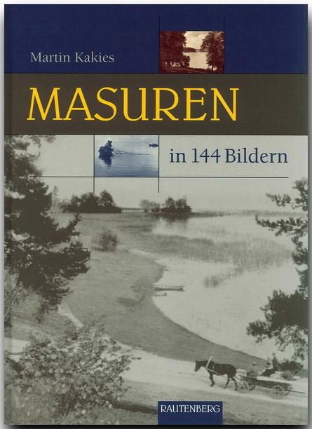 Cover: 9783800330102 | Masuren in 144 Bildern | Rautenberg | Martin Kakies | Buch | 80 S.