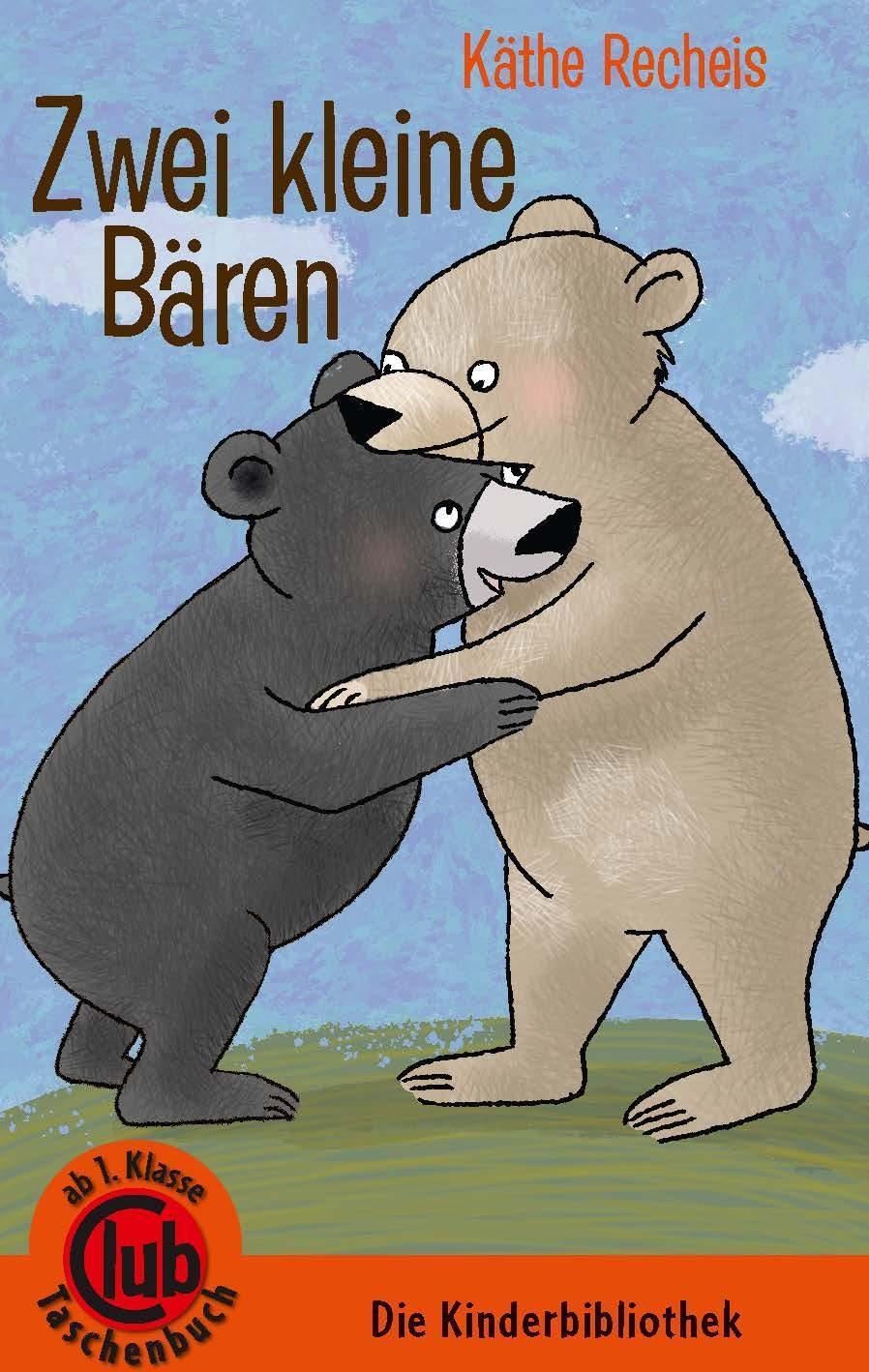 Cover: 9783851978759 | Zwei kleine Bären | Club-Taschenbuch-Reihe 320 | Käthe Recheis | Buch