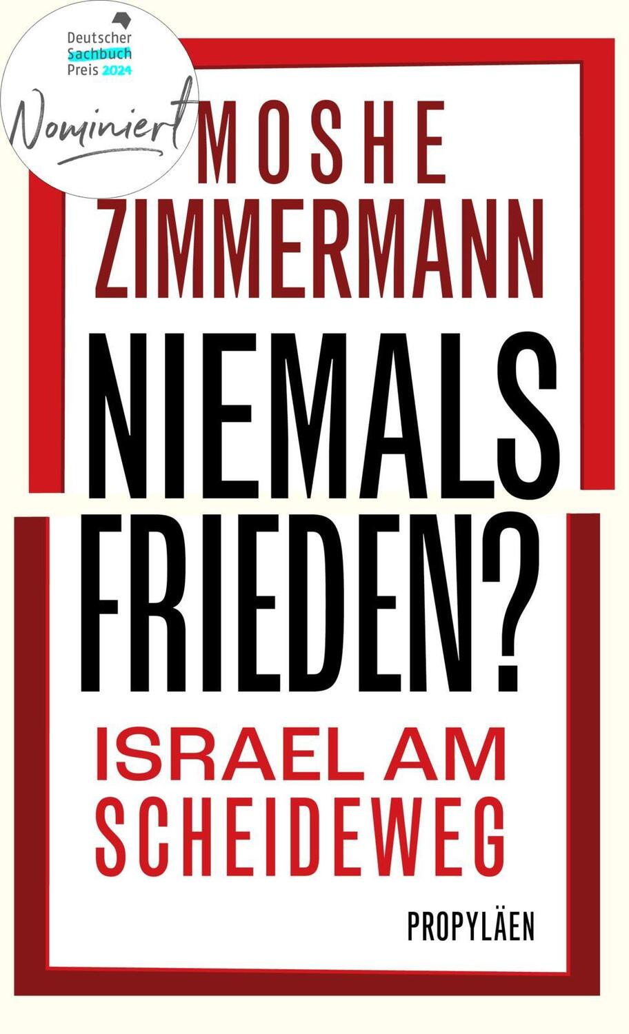 Cover: 9783549100837 | Niemals Frieden? | Moshe Zimmermann | Buch | 192 S. | Deutsch | 2024