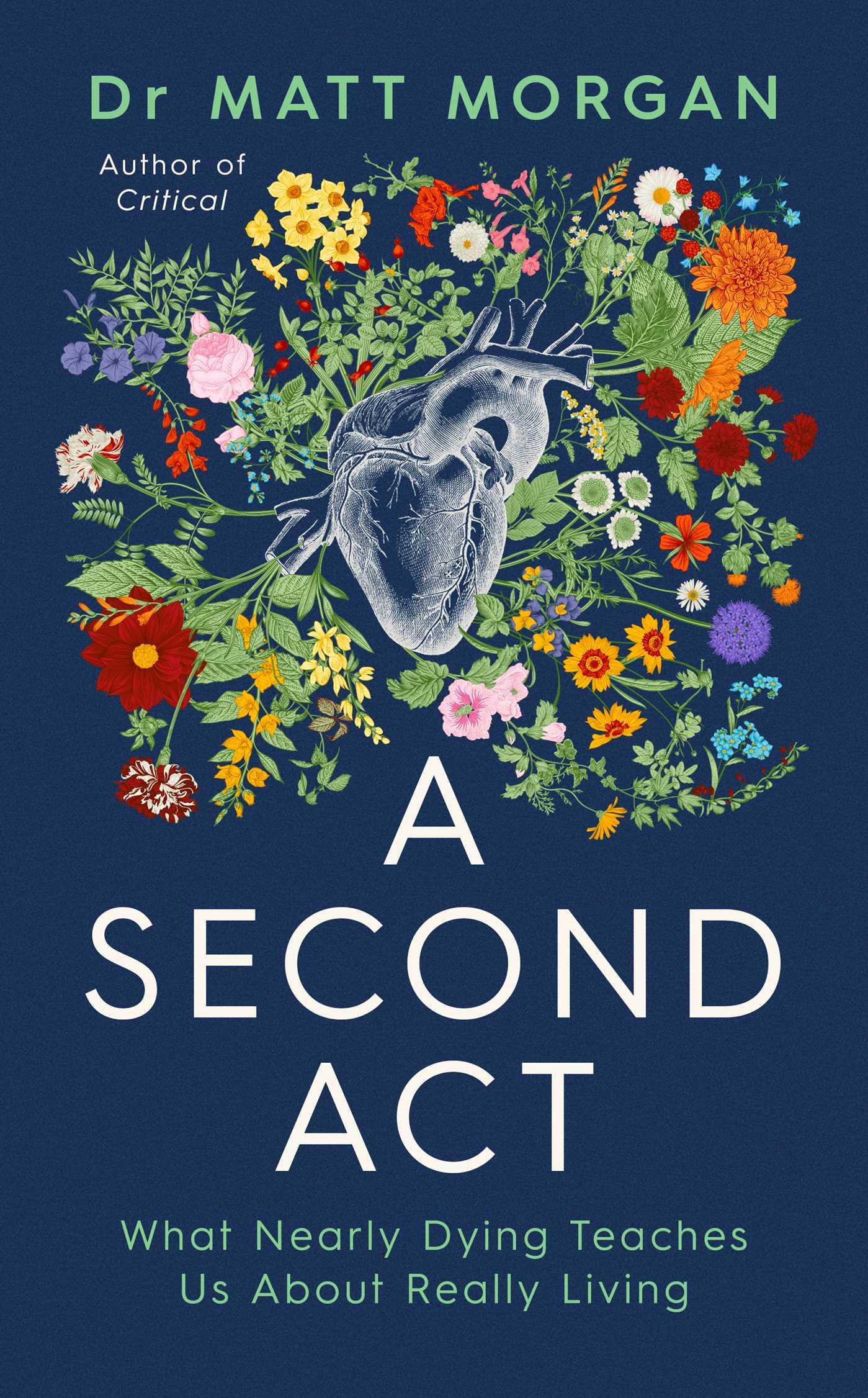 Cover: 9781398532335 | A Second Act | What Nearly Dying Teaches Us About Really Living | Buch