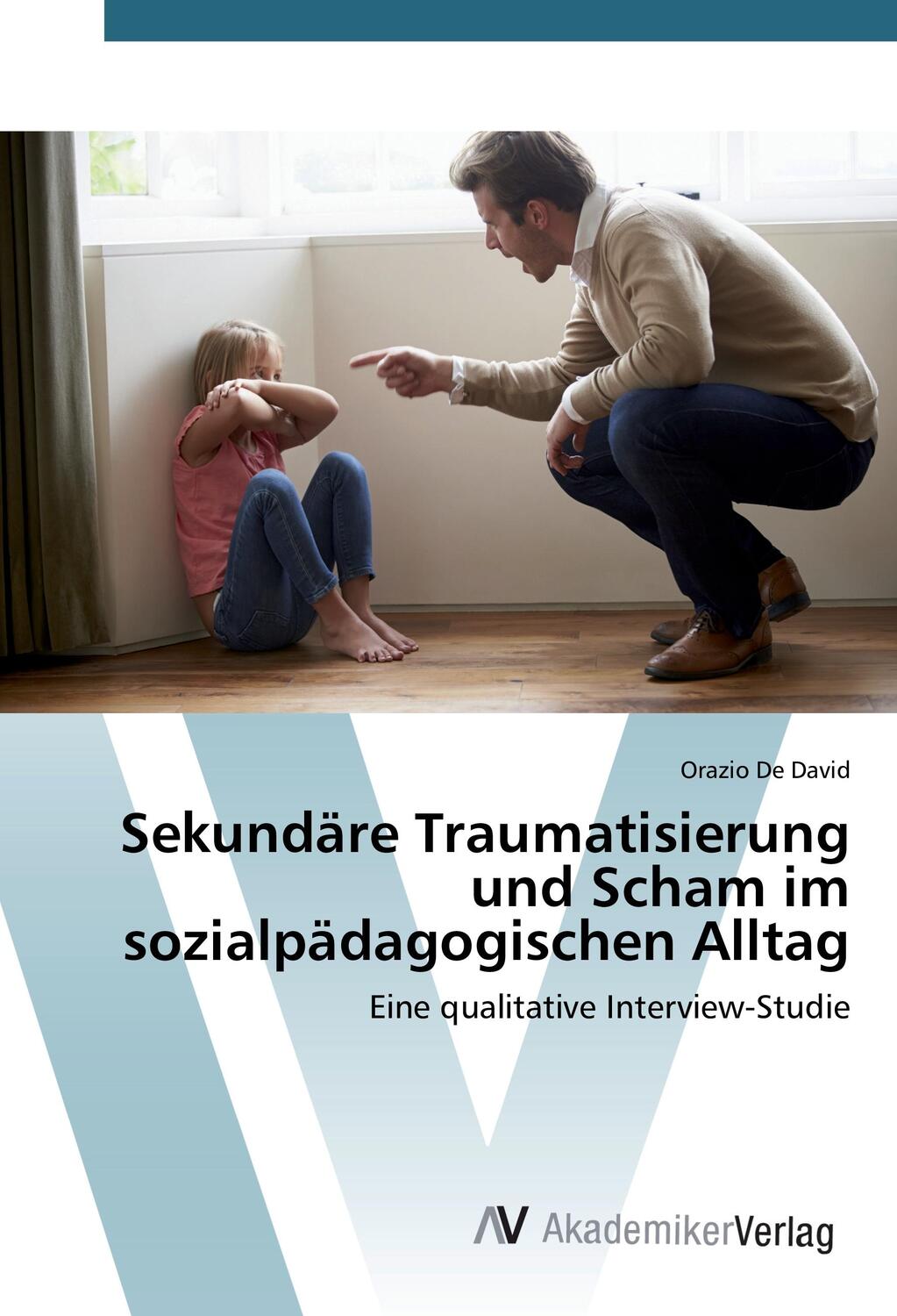 Cover: 9783639843163 | Sekundäre Traumatisierung und Scham im sozialpädagogischen Alltag