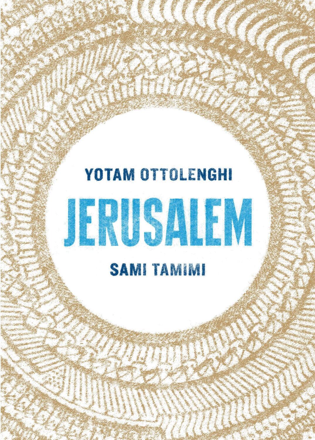 Cover: 9780091943745 | Jerusalem | Yotam Ottolenghi (u. a.) | Buch | 320 S. | Englisch | 2012