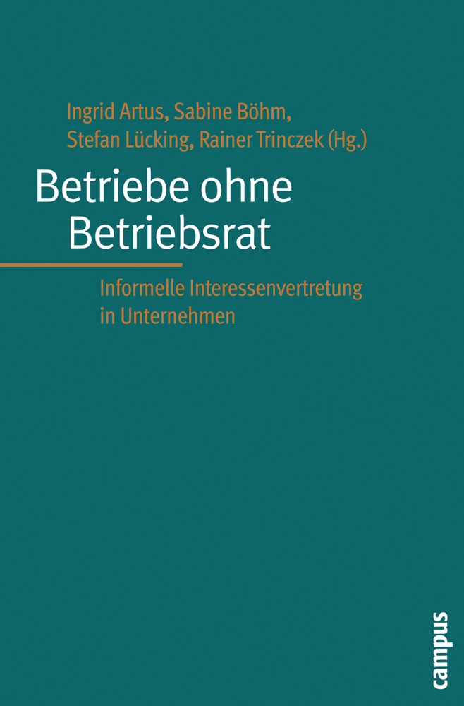 Cover: 9783593379999 | Betriebe ohne Betriebsrat | Ingrid Artus (u. a.) | Taschenbuch | 2006