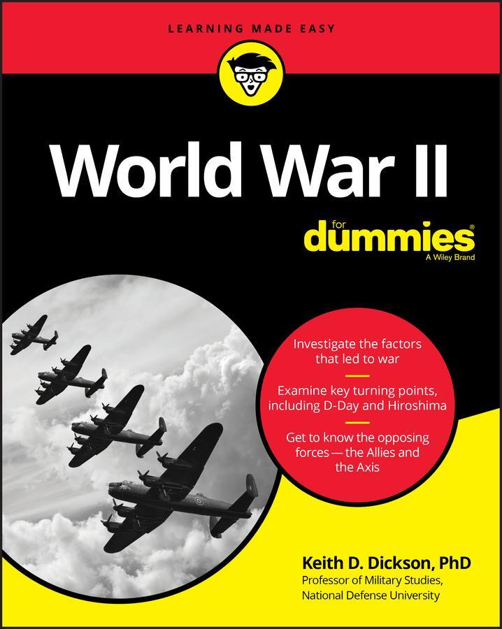 Cover: 9781119675532 | World War II For Dummies | Keith D. Dickson | Taschenbuch | 432 S.