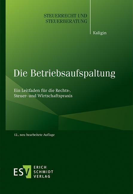 Cover: 9783503206940 | Die Betriebsaufspaltung | Thomas Kaligin | Taschenbuch | 371 S. | 2022